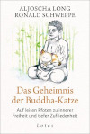 Aljoscha Long / Ronald Schweppe Das Geheimnis der Buddha-Katze