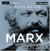 Jürgen Neffe Marx - Der Unvollendete